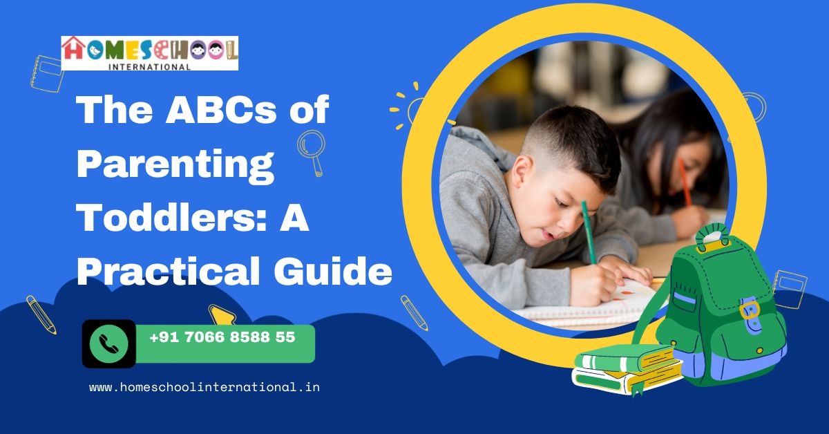 The ABCs of Parenting Toddlers: A Practical Guide