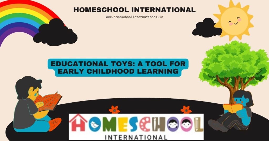 Educational Toys: A Tool for Early Childhood Learning
