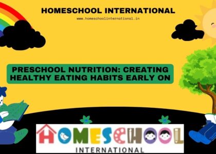 Preschool Nutrition Creating Healthy Eating Habits Early On