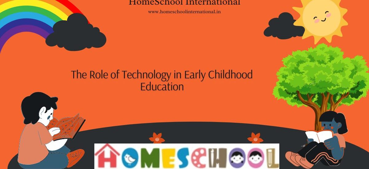 The Role of Technology in Early Childhood Education